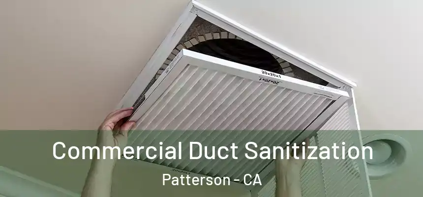  Commercial Duct Sanitization Patterson - CA